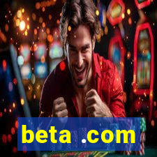 beta .com